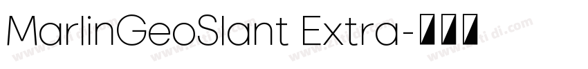 MarlinGeoSlant Extra字体转换